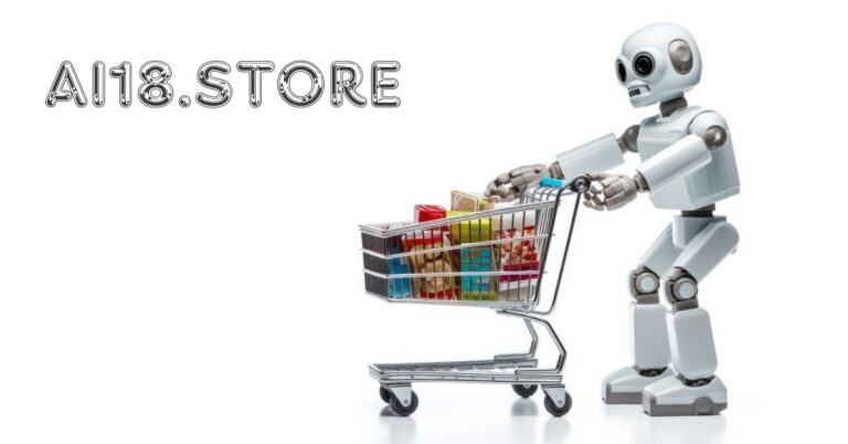 The Ultimate Guide to ai18.store: Revolutionizing Online Shopping