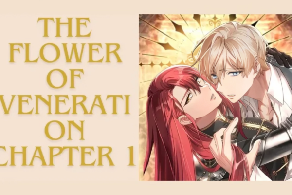 The Flower of Veneration Chapter 1