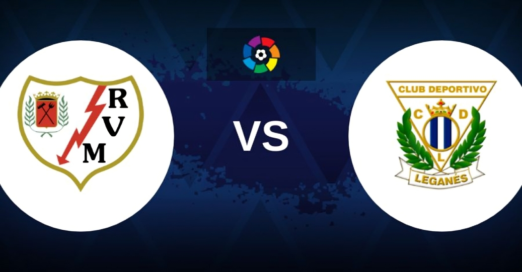 Predicted lineups for Rayo Vallecano vs CD Leganés match