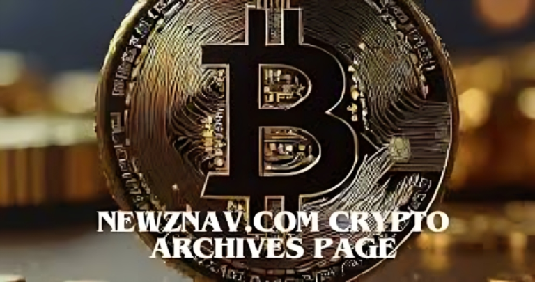 Unlocking the Past: How Newznav.com Crypto Archives Page Enhances Your Understanding of Cryptocurrency Trends